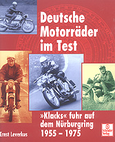 Deutsche Motorräder im Test 1955-1975, Ernst Leverkus