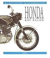 Die fr&uuml;hen Hondas von Roy Bacon